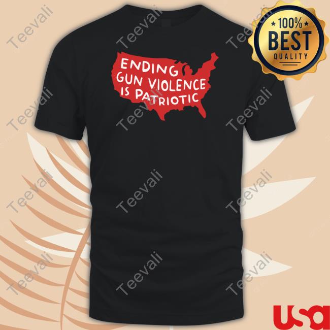 March For The Movement Store Ending Gun Violence Is Patriotic T-Shirt